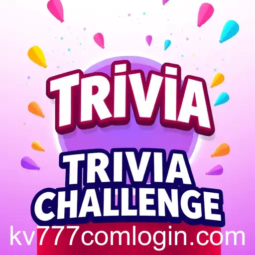Exploring the Fascinating World of 'Trivia Challenge' on KV777